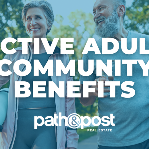 The Benefits of Active Adult Communities