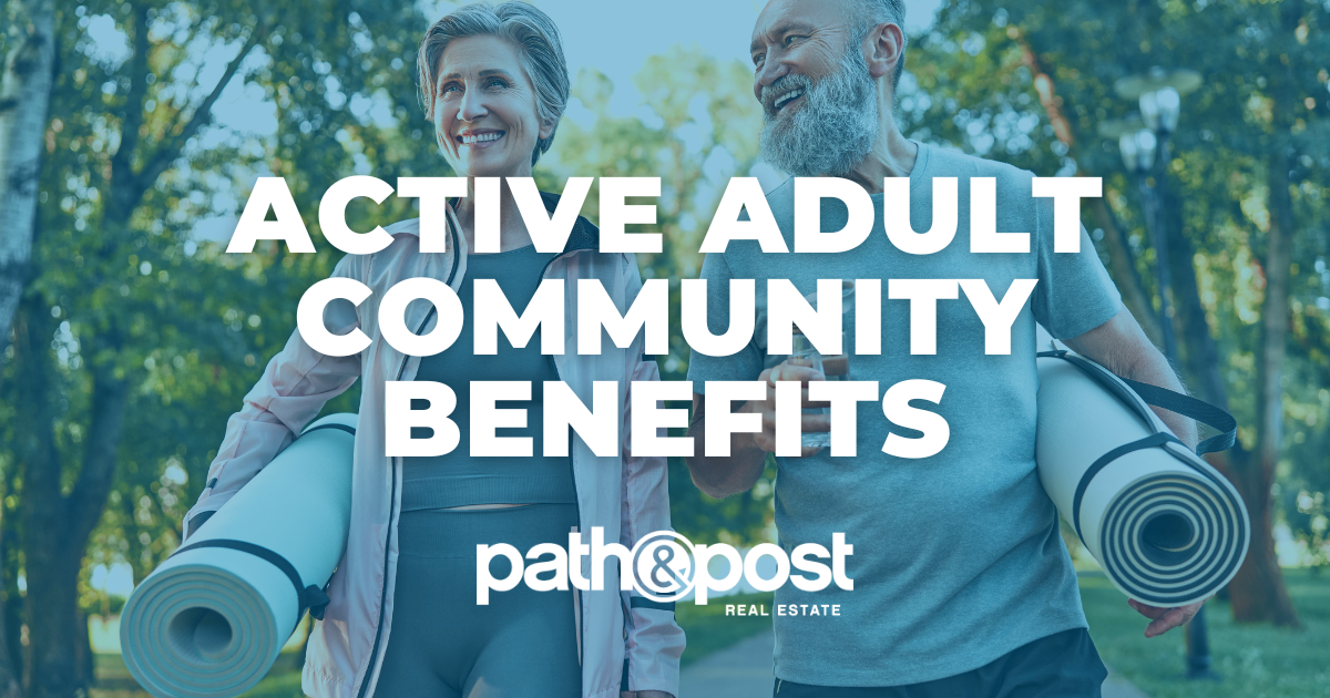 Active Adult Community Benefits