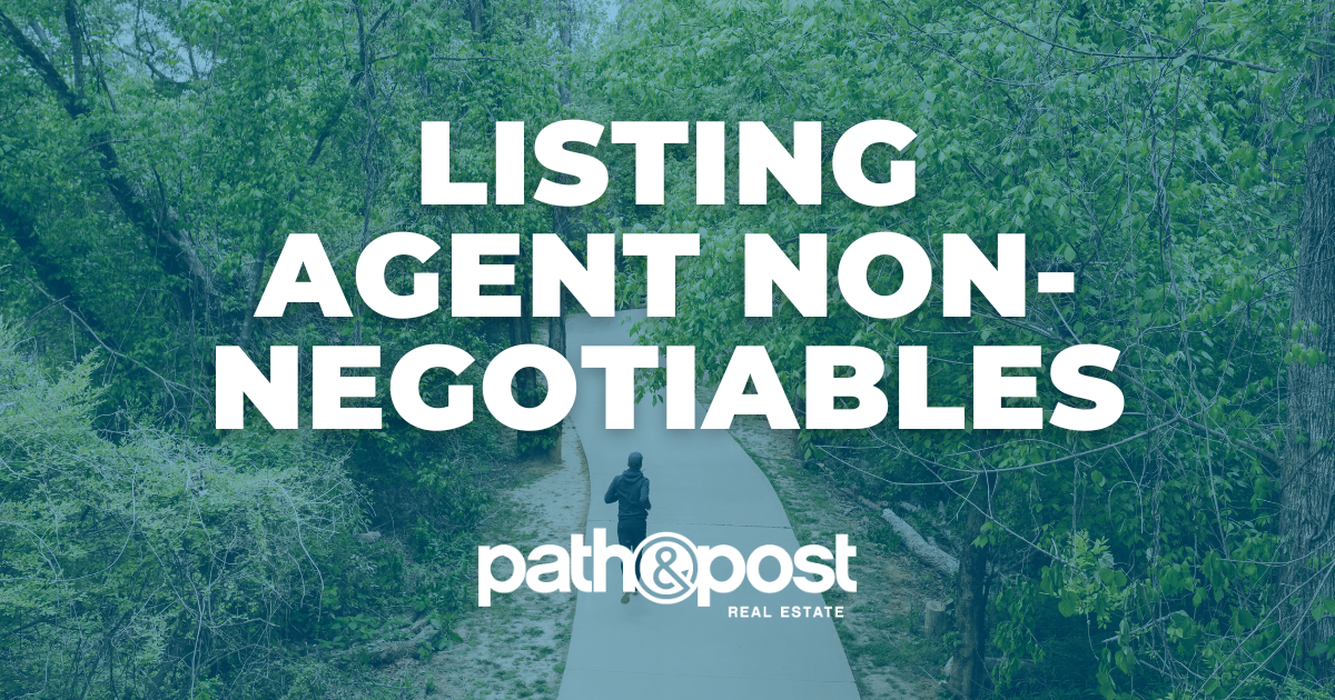 Listing Agent Non-Negotiables
