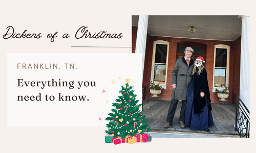 Dickens of a Christmas: Franklin, TN