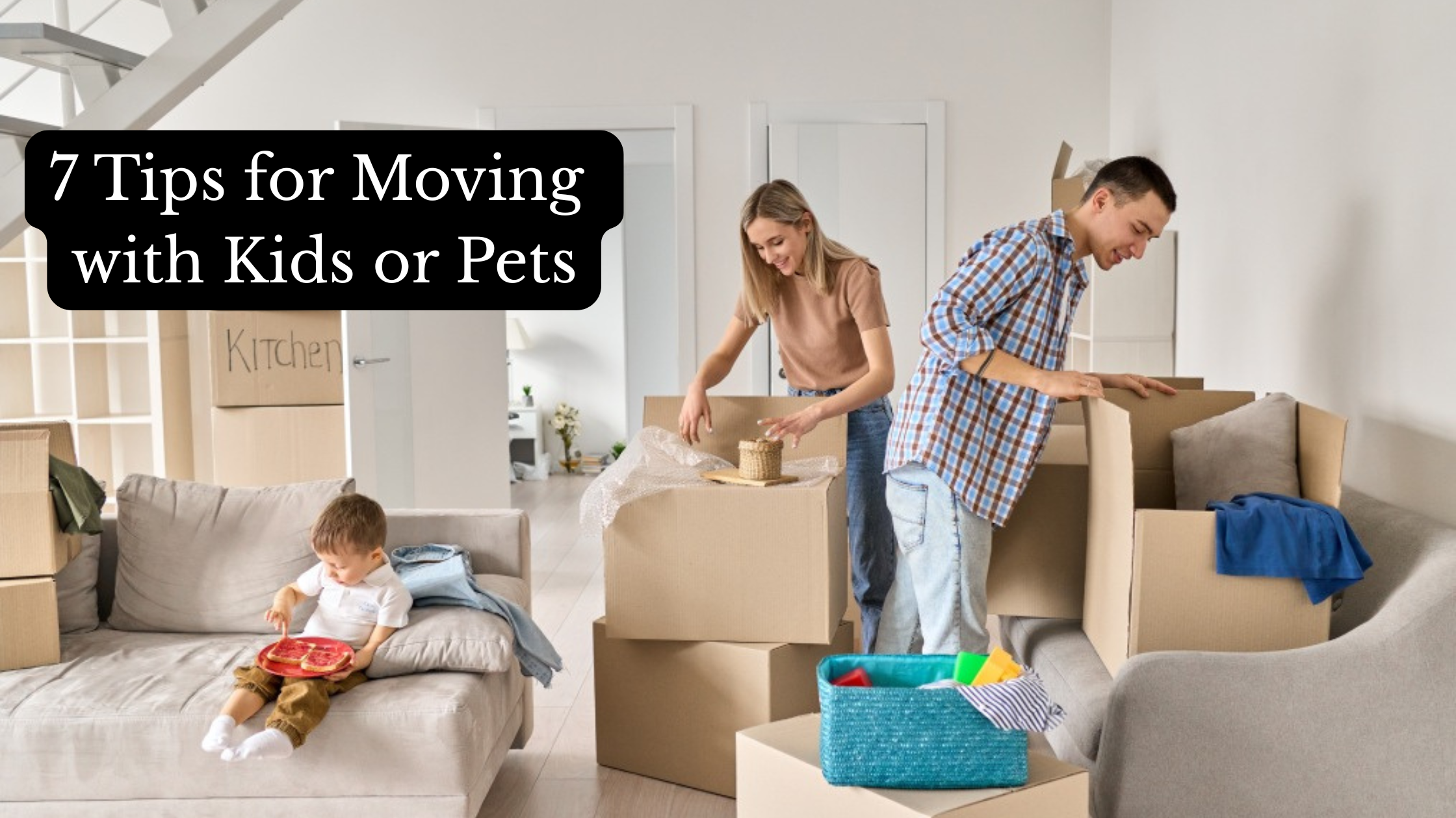 Moving with kids and pets