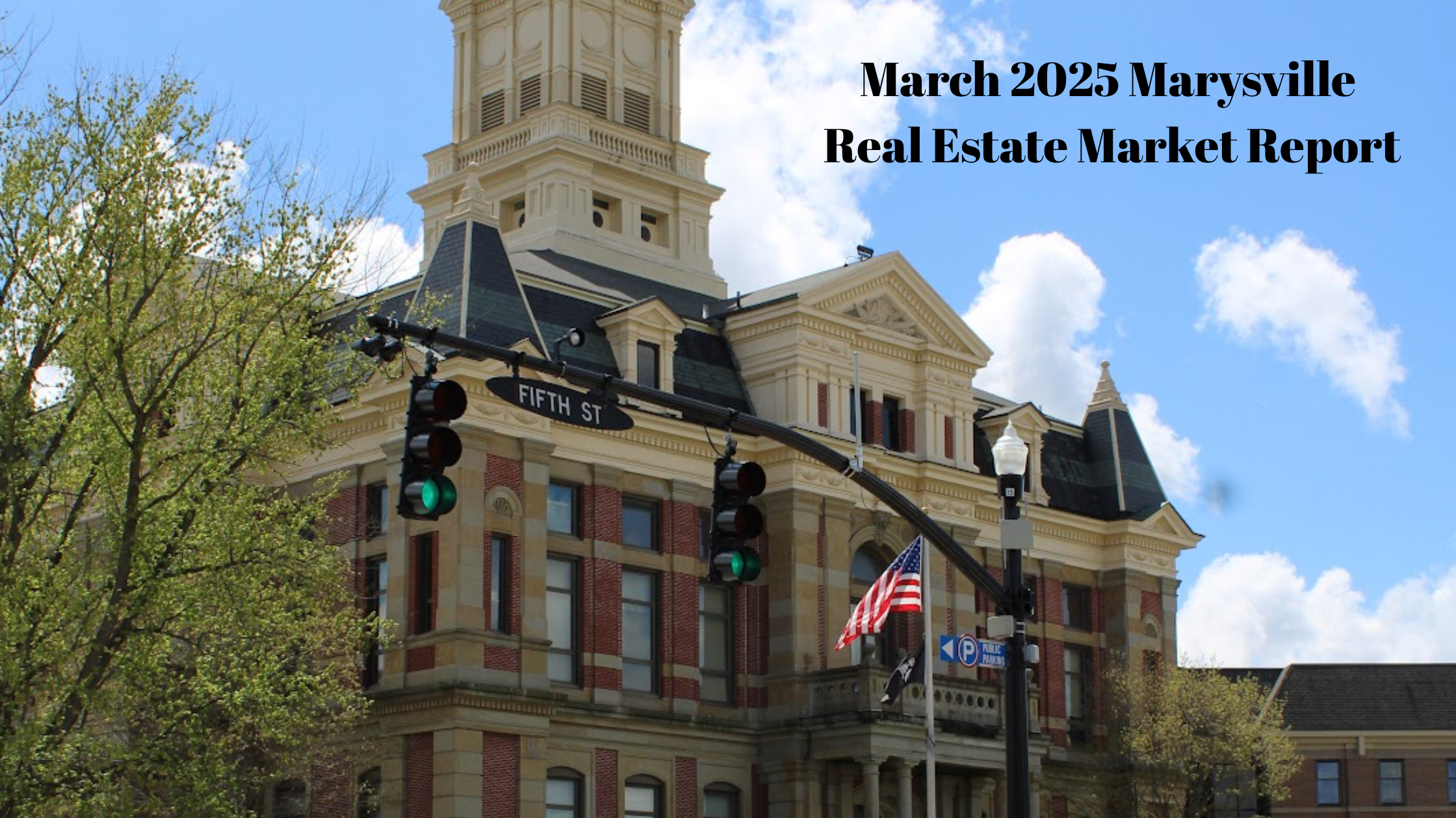 March 2025 Marysville Real Estate Market Report