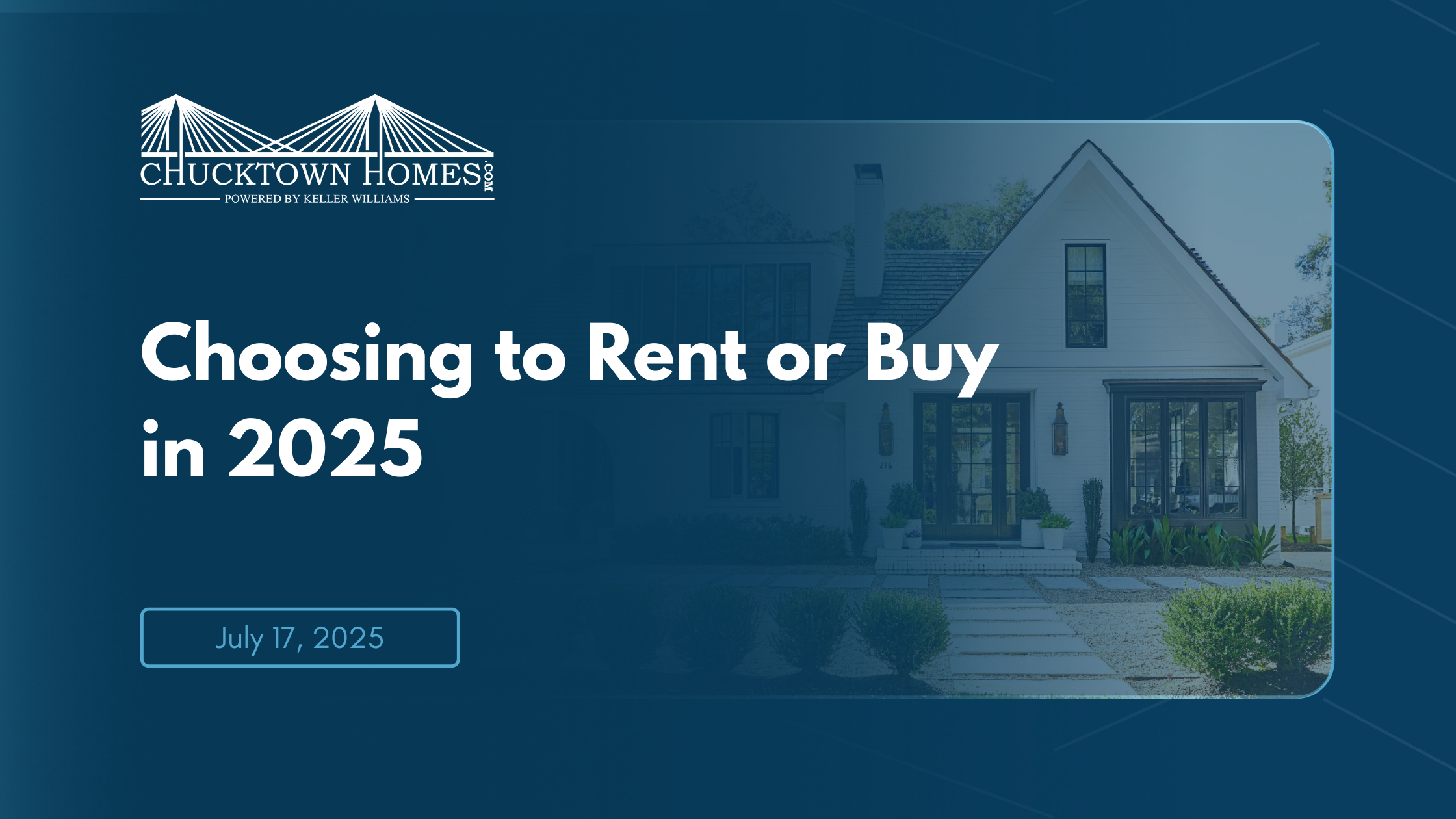 Choosing to Rent or Buy in 2025