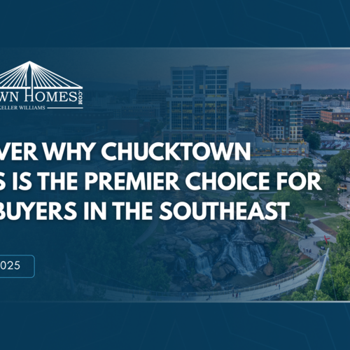 Discover Why ChuckTown Homes is the Premier Choice for Homebuyers in the Southeast