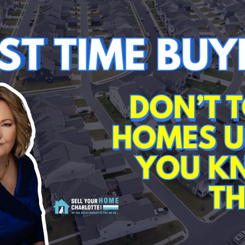 What First-Time Charlotte Buyers Should Know Before Touring Homes in 2026