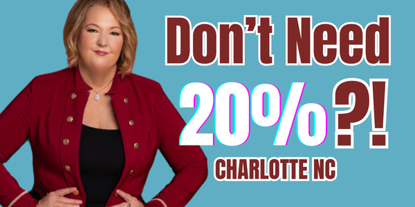 How to buy a home in Charlotte with &hellip;