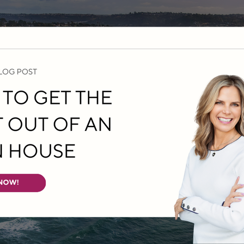 How to Get the Most Out of an Open House