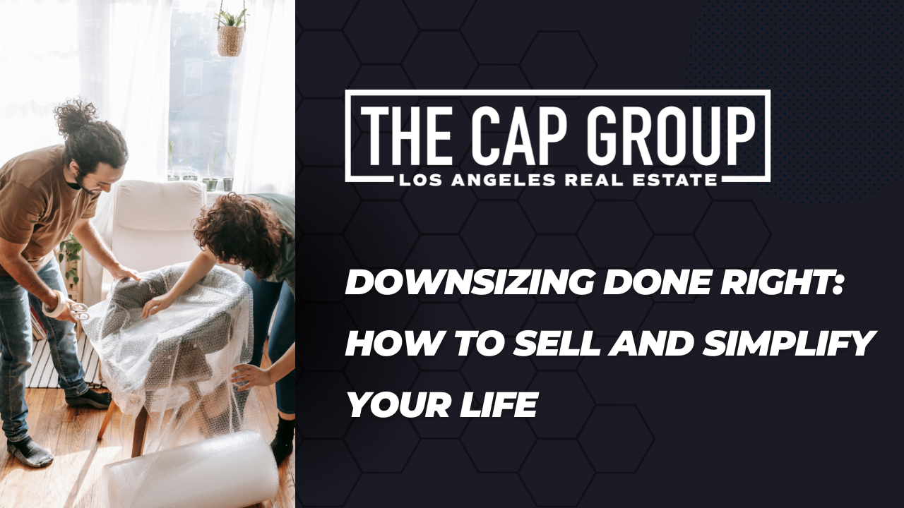 Downsizing Done Right How to Sell and Simplify Your Life