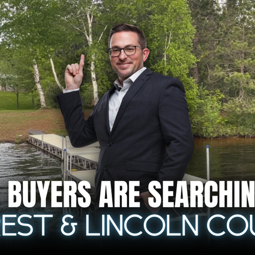 What Buyers Are Searching for in Forest & Lincoln Counties Real Estate