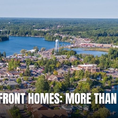 The Hidden Value of Waterfront Properties in Minocqua