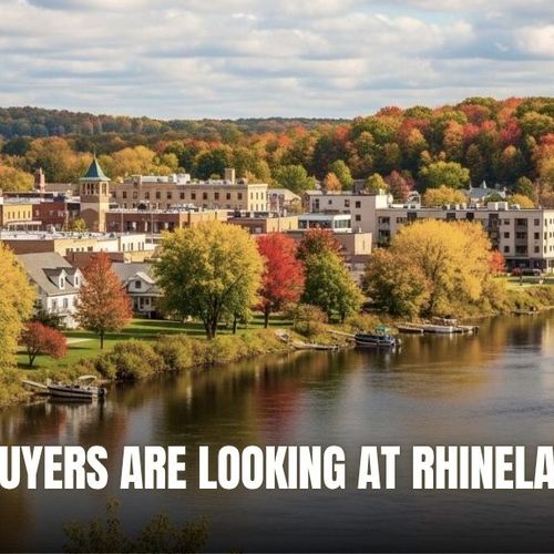 Why Smart Buyers Are Looking at Rhinelander