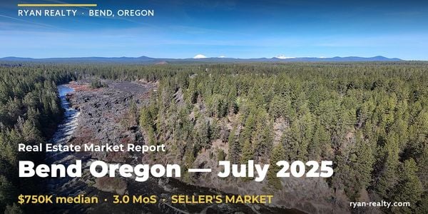 Bend Oregon Real Estate Market Report — July &hellip;
