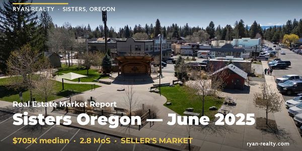 Sisters Oregon Real Estate Market Report — June &hellip;