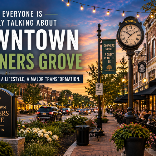 Why Everyone Is Suddenly Talking About Downtown Downers Grove