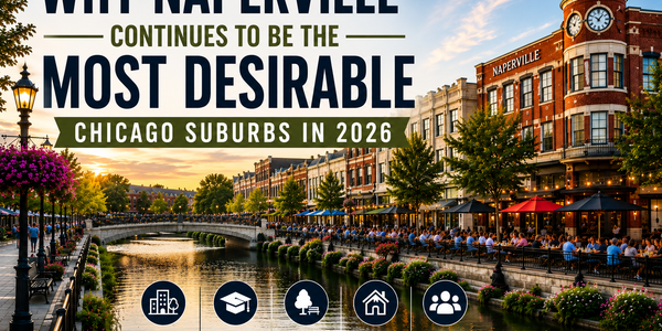 Why Naperville Continues to be the Most Desirable &hellip;
