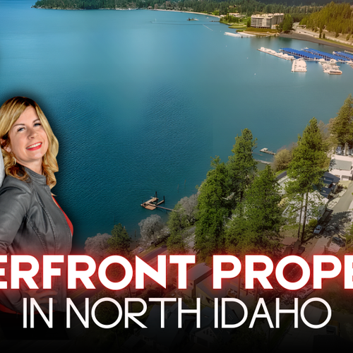 Waterfront Property in North Idaho: What to Know Before Buying in 2026