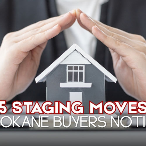 Selling in Spokane? The Staging Choices That Can Change the First Impression