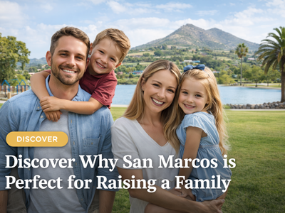 Discover Why San Marcos is Perfect for Raising a Family