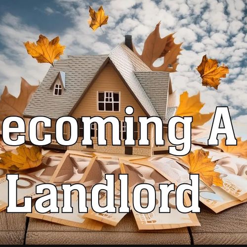Becoming a Landlord