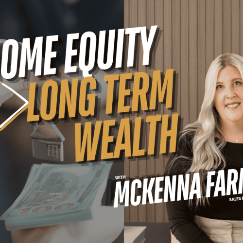 Equity 101: How Sarnia Homeowners Can Use Home Equity to Build Long-Term Wealth