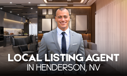 Why Hiring a Local Listing Agent in Henderson, &hellip;