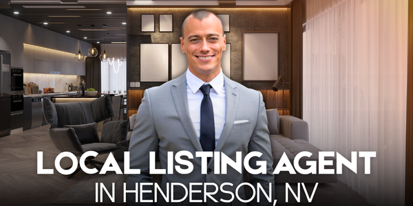 Why Hiring a Local Listing Agent in Henderson, &hellip;