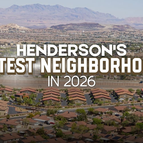 Henderson Neighborhoods Everyone Wants, and the Ones Buyers Are Starting to Skip