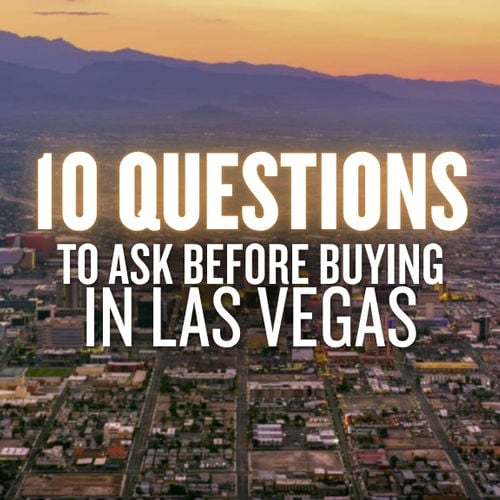 10 Questions to Ask Before Buying a House in Las Vegas