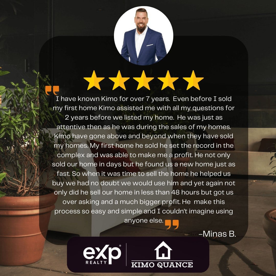 Five star client review of Realtor Kimo Quance, eXp Realty