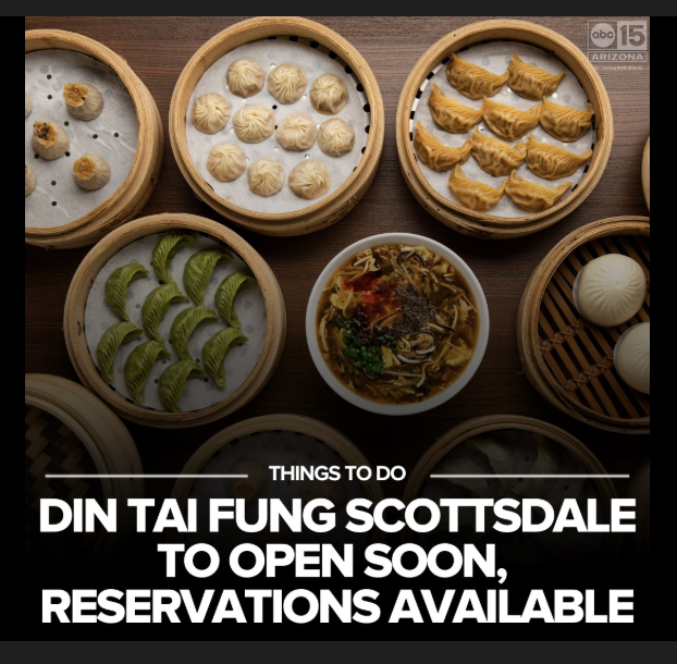 Reservations Now Open for Din Tai Fung in Scottsda…