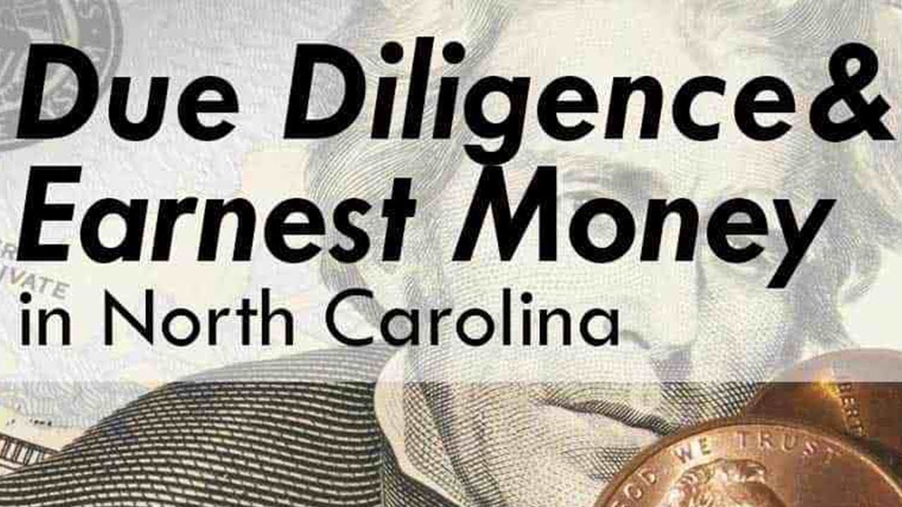 The Ins and Outs of NC's Due Diligence Period 