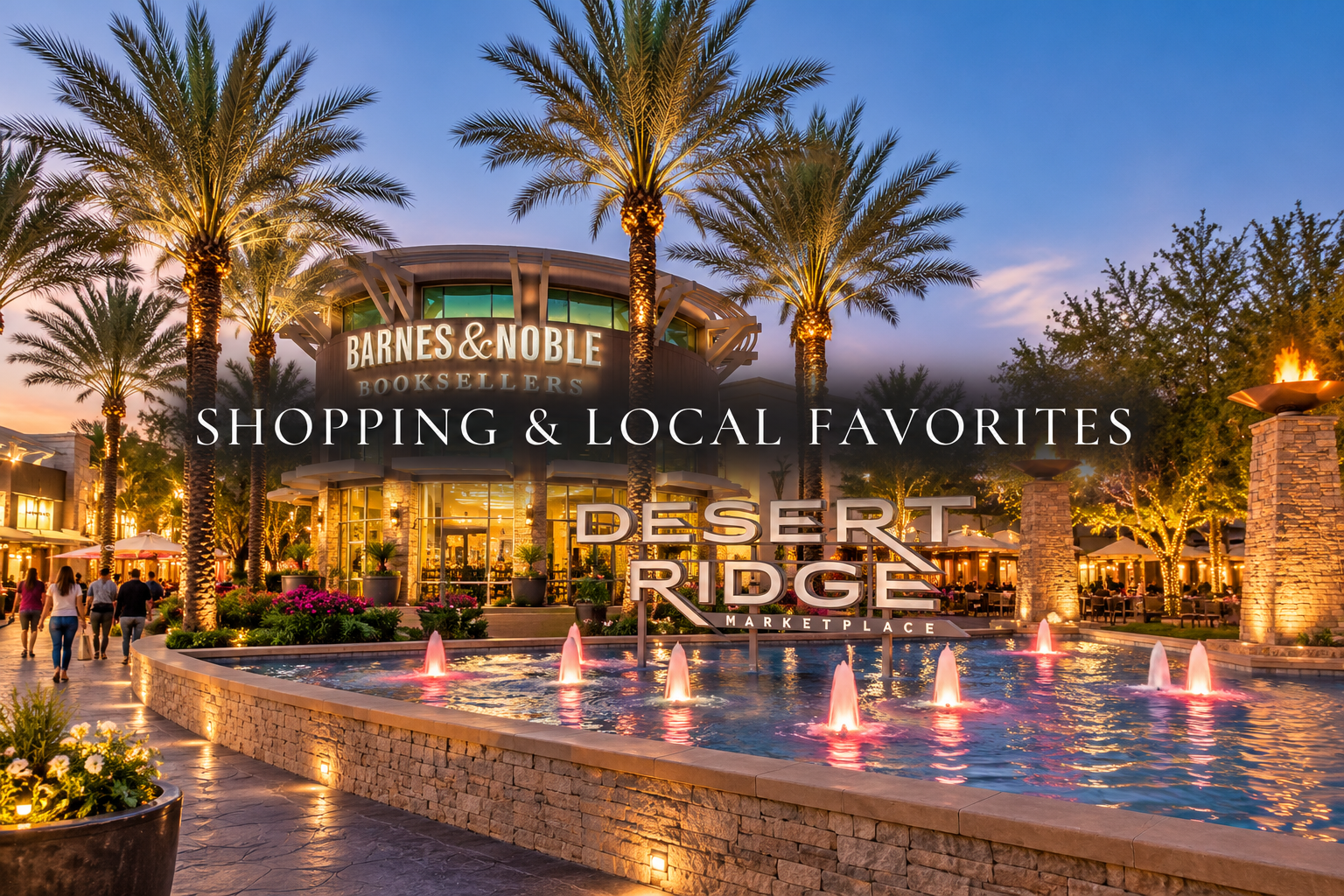 desert ridge shopping and desert ridge marketplace