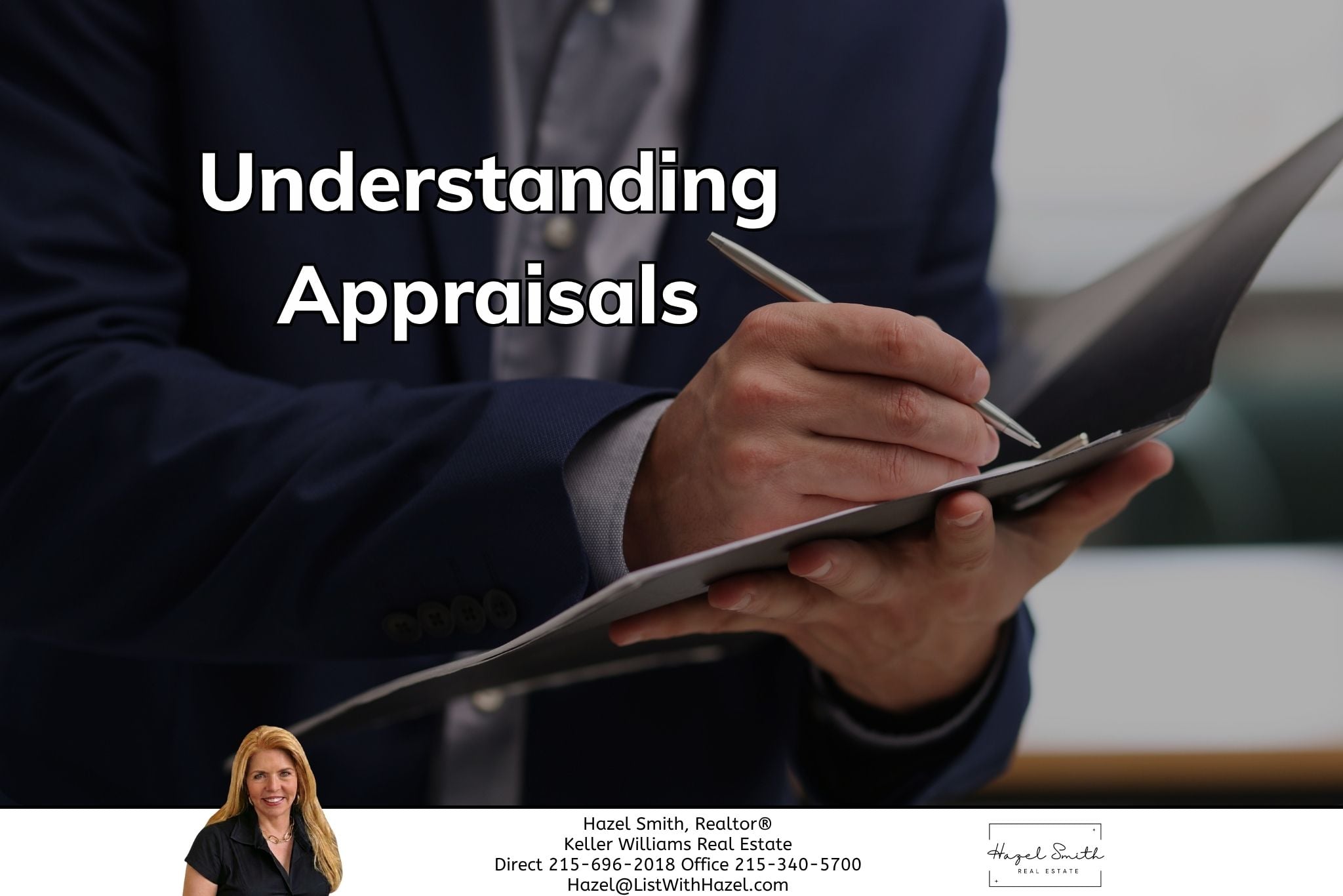 understanding appraisals Hazel Smith Realtor Newtown, Bucks County PA
