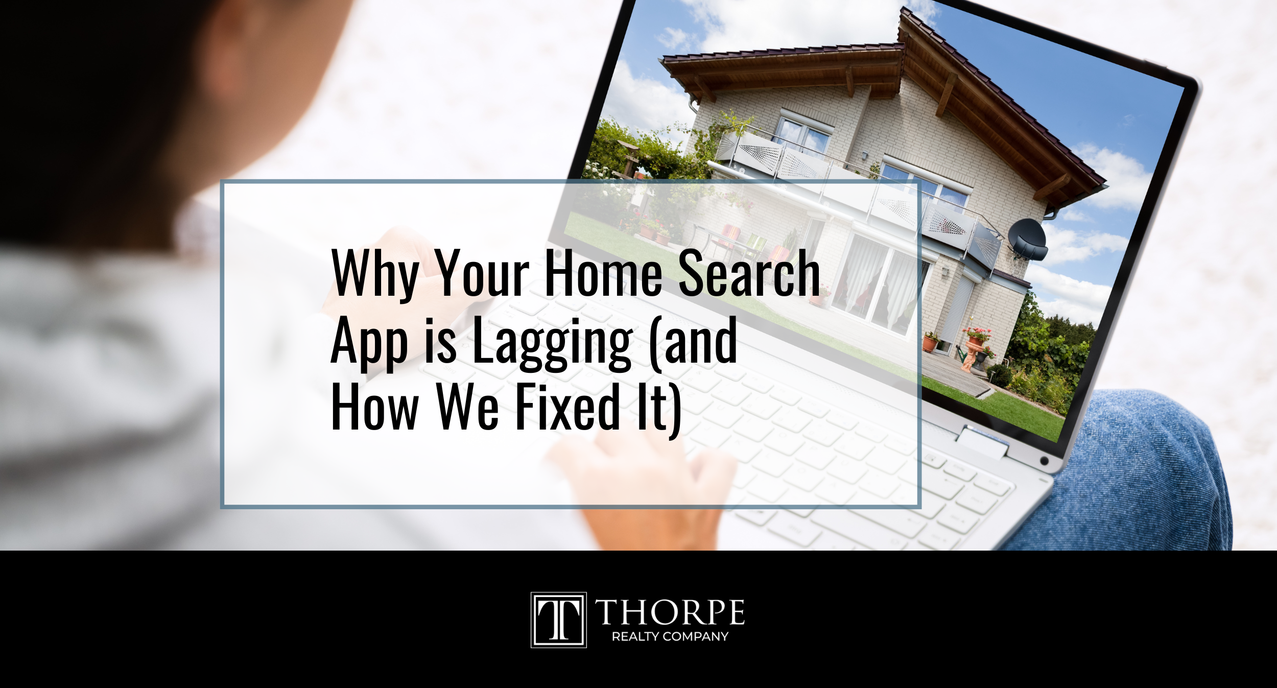 Why Your Home Search App is Lagging (and How We Fixed It) (1)