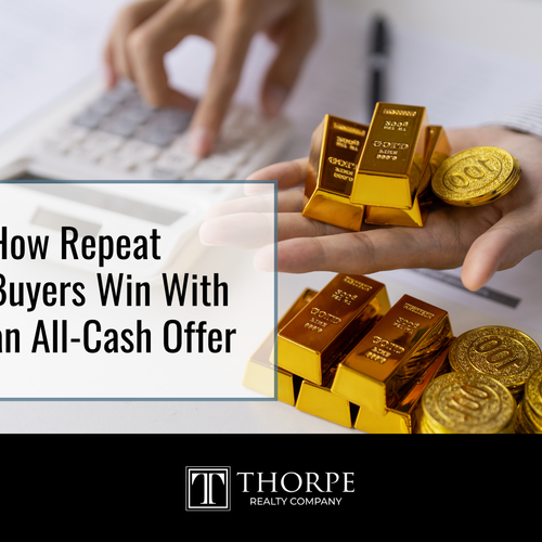 How Repeat Buyers Win With an All-Cash Offer
