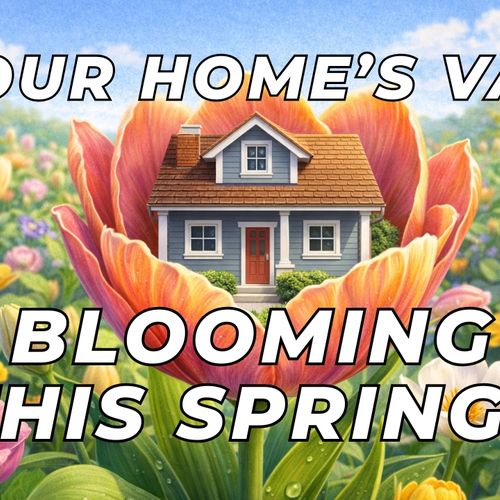 Is Your Home's Value Blooming This Spring?