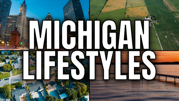 These Are The Michigan Lifestyles