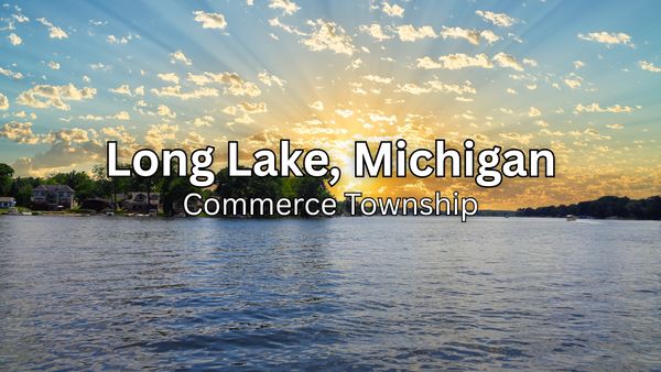 Long Lake, Michigan: The Ultimate Guide