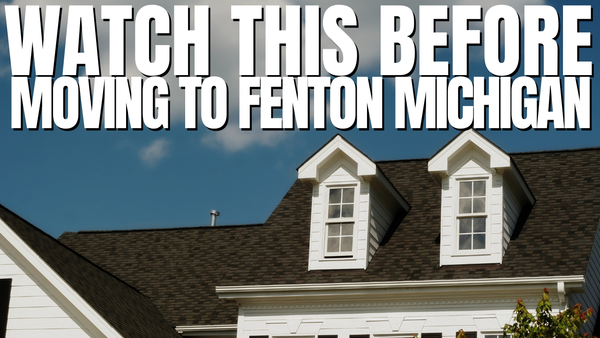 Moving To Fenton Michigan What They Don't Tell &hellip;