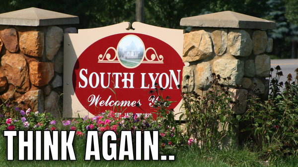 Think Twice About Living In South Lyon Michigan