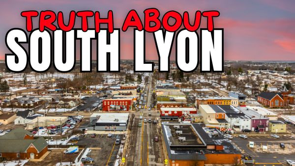 The Truth About Living in South Lyon, Michigan