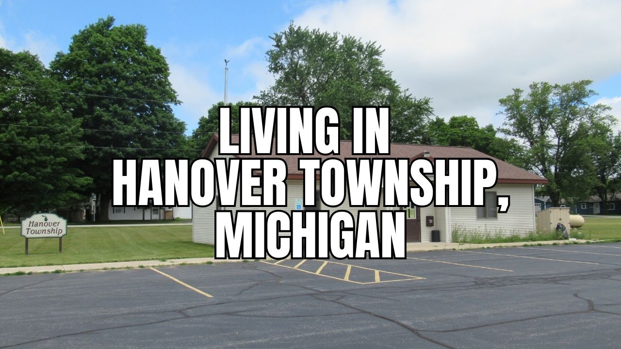 Hanover Township (Jackson County), Michigan Living Guide: Housing Market, Schools, Safety & Weekend Fun