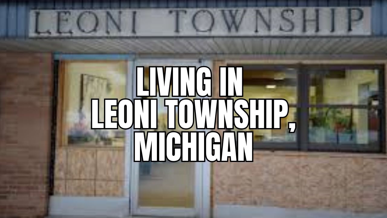 Living in Leoni Township, Michigan: Pros, Cons, Cost of Living & Real Estate Snapshot