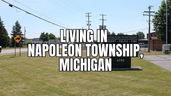 Is Napoleon Township, Michigan a Good Place to &hellip;