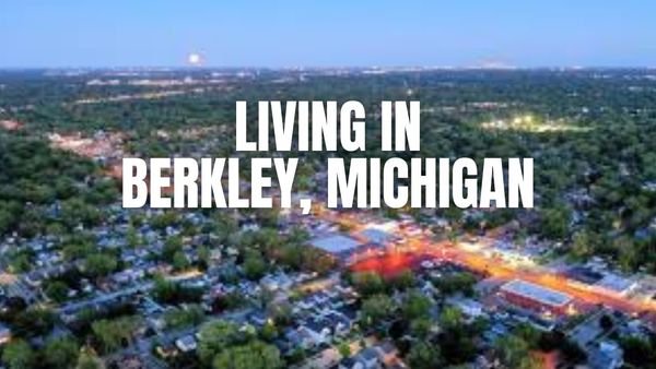 The Truth About Berkley, Michigan: Neighborhoods, Prices, Taxes &hellip;