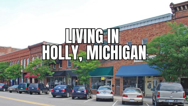 Before You Move to Holly, Michigan: The Stuff &hellip;