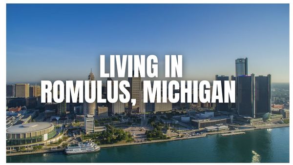 Before You Move to Romulus, Michigan: The Stuff &hellip;