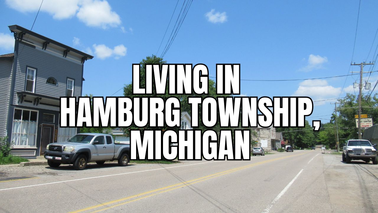 Hamburg Township, Michigan Relocation Guide: Vibe, Housing, Amenities & Daily Life