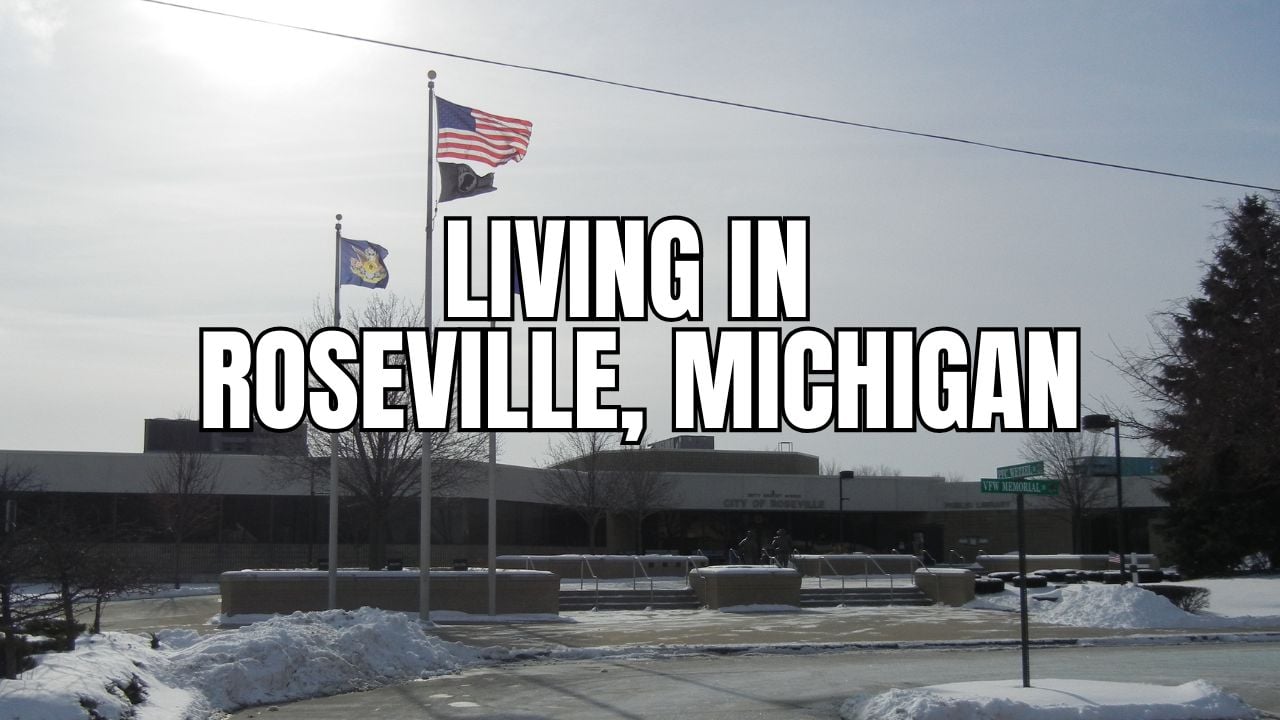 Thinking About Roseville, Michigan? A Practical (and Slightly Funny) Guide
