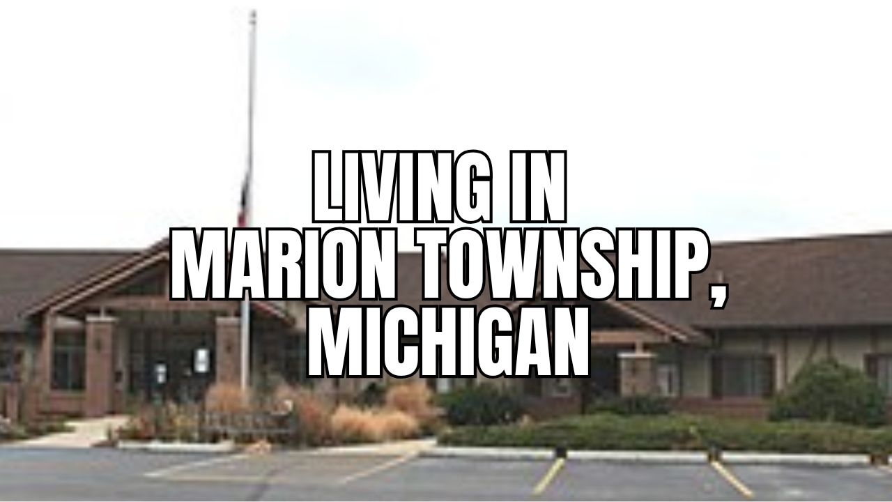 Thinking About Marion Township (Livingston County), Michigan? A Practical (and Slightly Funny) Guide